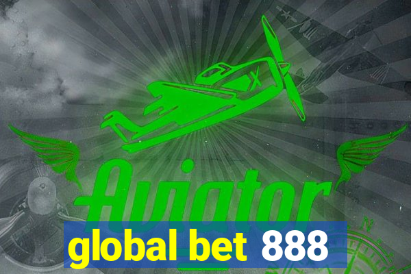 global bet 888